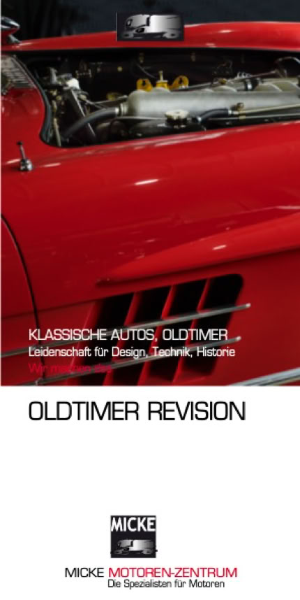 Faszination pur für Klassische Automobile. Die Liebe zur Automechanik zeigt sich im MICKE MOTO- REN-ZENTRUM in Bochum. Jahrzehntelange Kompetenz im Bereich der Motorentechnologie verbindet sich mit spe- ziellen Kenntnisse „mechanischer” Motoren und fachliche Wissen.